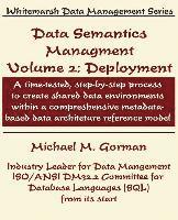 Data Semantics Management, Volume 2, Deployment 1