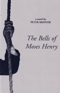 bokomslag Bells of Moses Henry