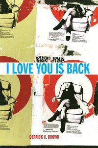 bokomslag I Love You Is Back