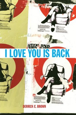 bokomslag I Love You Is Back