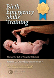 bokomslag Birth Emergency Skills Training: Manual for Out-Of-Hospital Midwives
