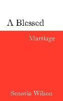 A Blessed Marriage 1