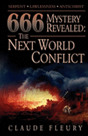 bokomslag 666 Mystery Revealed: The Next World Conflict