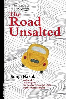 The Road Unsalted: A Novel of Carding, Vermont 1