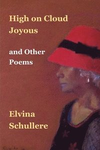 bokomslag High on Cloud Joyous and Other Poems