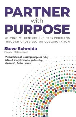 Steve Schmida - Partner with Purpose, Häftad