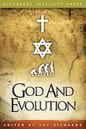Jay W. Richards, Jay W Richards - God and Evolution, Häftad