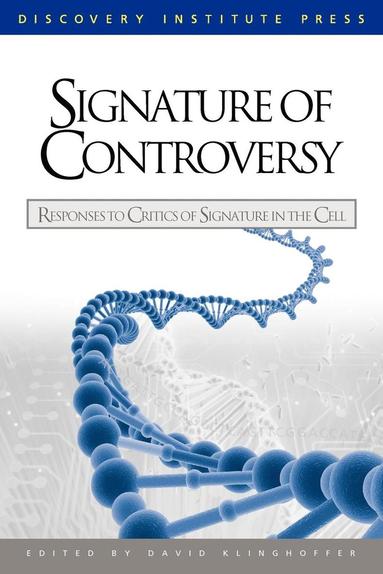 David Klinghoffer - Signature of Controversy, Häftad
