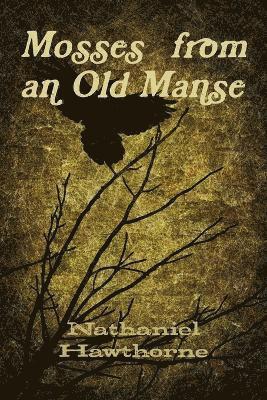 Mosses from an Old Manse