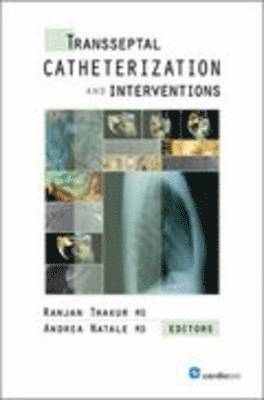 Transseptal Catheterization and Interventions 1