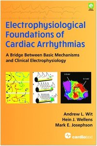 bokomslag Electrophysiological Foundations of Cardiac Arrhythmias