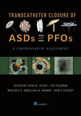 Ziyad M Hijazi, Ted Feldman, Horst Sievert - Transcatheter Closure of Asds and Pfos, Inbunden