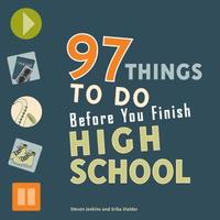 bokomslag 97 Things to Do Before You Finish High School