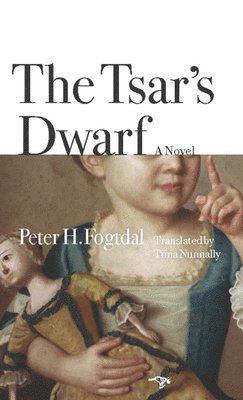 Peter H. Fogtdal - The Tsar's Dwarf, Häftad