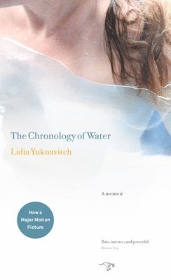 bokomslag The Chronology of Water: A Memoir