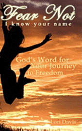Fear Not/I Know Your Name