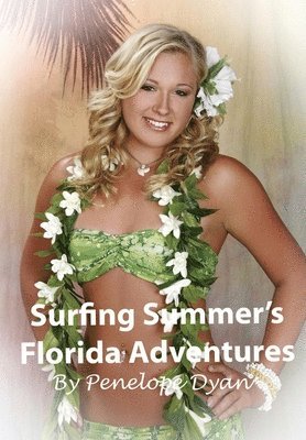 bokomslag Surfing Summer's Florida Adventures