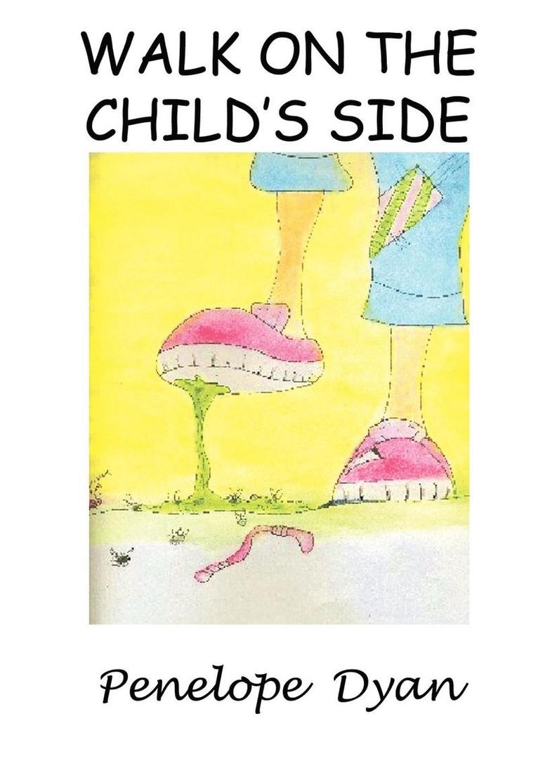 Walk On The Child's Side