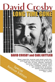 Long Time Gone: the autobiography of David Crosby 1