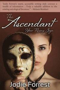 bokomslag The Ascendant: Your Rising Sign
