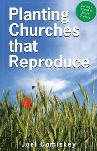 bokomslag Planting Churches That Reproduce