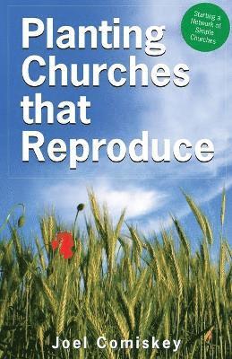 Planting Churches That Reproduce 1