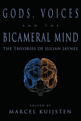 Marcel Kuijsten, Marcel Kuijsten - Gods, Voices, and the Bicameral Mind, Häftad