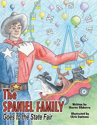 bokomslag The Spaniel Family Goes to the State Fair