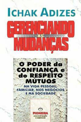 Ichak, Adizes Ph.D. - Mastering Change - Portuguese Edition, Häftad