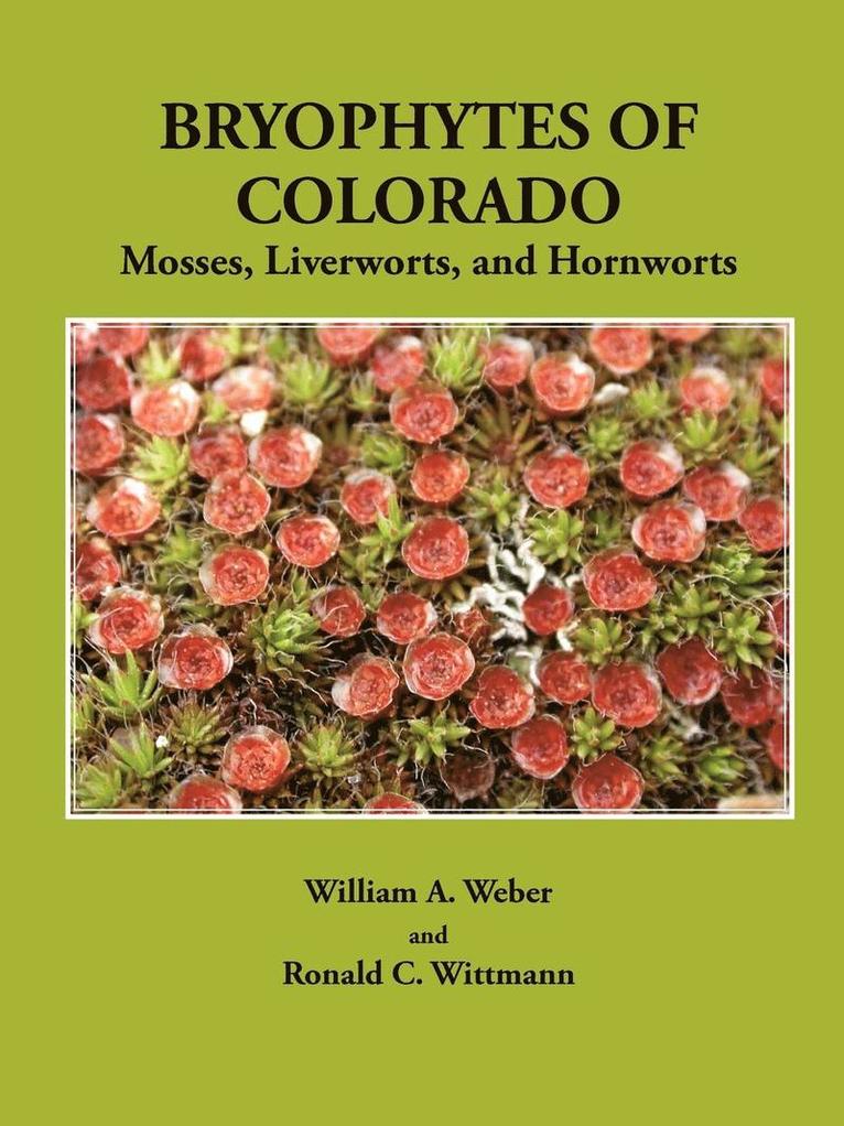Bryophytes of Colorado 1
