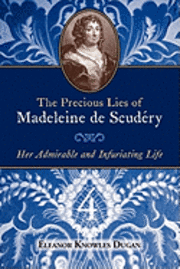 bokomslag The Precious Lies of Madeleine de Scudéry