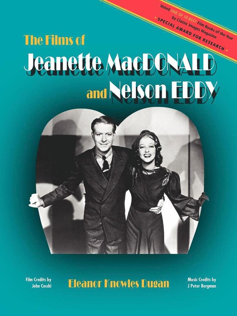 The Films of Jeanette MacDonald and Nelson Eddy 1