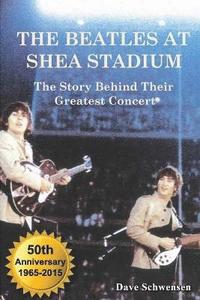 bokomslag The Beatles at Shea Stadium