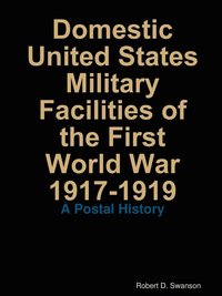 bokomslag Domestic United States Military Facilities of the First World War 1917-1919