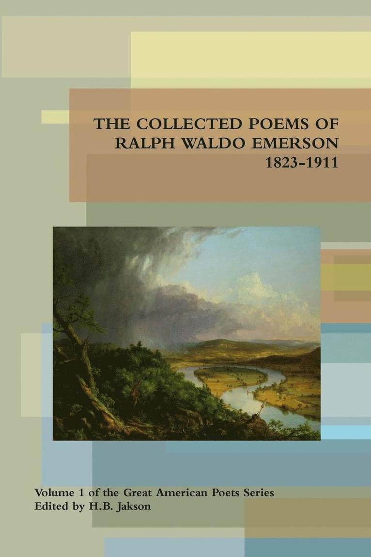 Collected Poems of Ralph Waldo Emerson 1823-1911 1