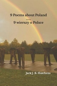 bokomslag 9 Poems about Poland / 9 wierszy o Polsce