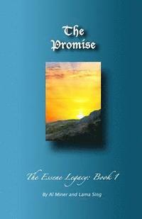 bokomslag The Promise: The Essene Legacy: Book 1