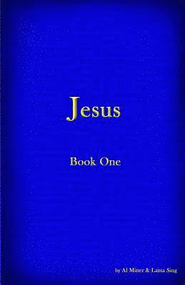 Jesus - Book I: Second Edition 1