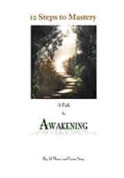 bokomslag 12 Steps To Mastery: A Path To Awakening