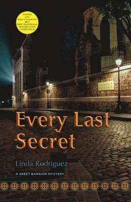Linda Rodriguez - Every Last Secret, Häftad
