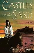 Carolyn A Greene - Castles in the Sand, Häftad