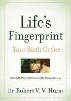 bokomslag Life's Fingerprint: How Birth Order Affects Your Path Throughout Life