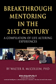 Breakthrough Mentoring in the 21st Century 1