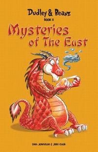 bokomslag Dudley & Beanz Book II: Mysteries of the East