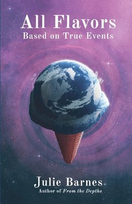Julie Barnes - All Flavors, Häftad