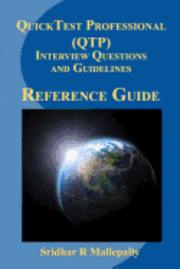 bokomslag QuickTest Professional (QTP) Interview Questions and Guidelines: A Quick Reference Guide to QuickTest Professional