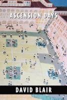 David Blair - Ascension Days, Häftad
