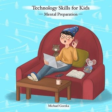 bokomslag Technology Skills for Kids