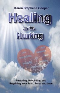 bokomslag Healing for the Hurting