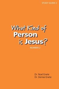 bokomslag What Kind of Person is Jesus? (number 2)